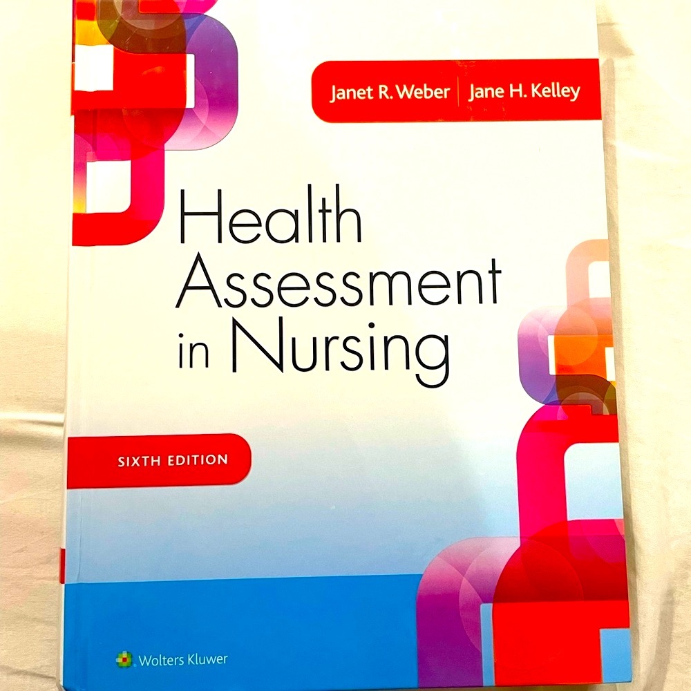 Health Assessment in Nursing Sixth Edition